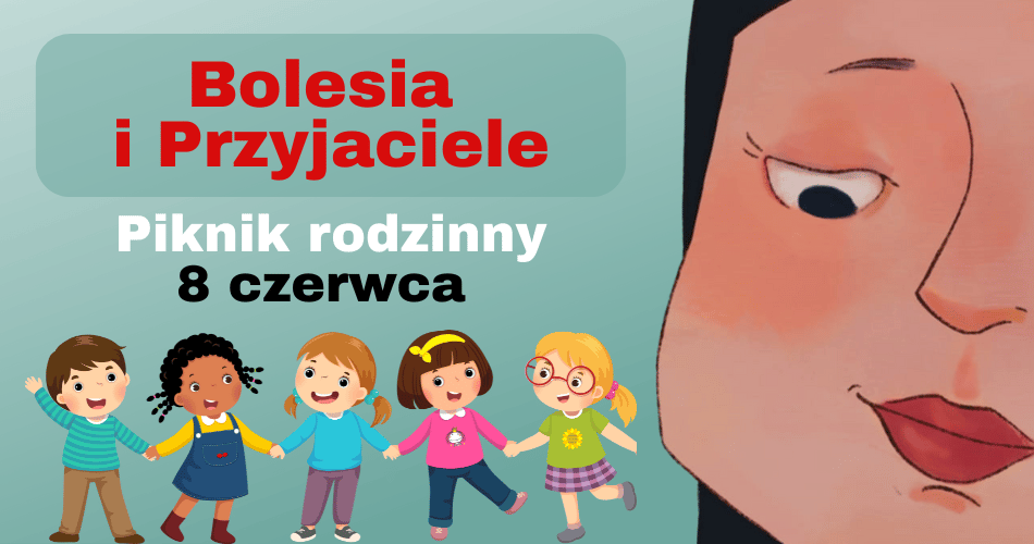 Piknik Bolesia i przyjaciele 