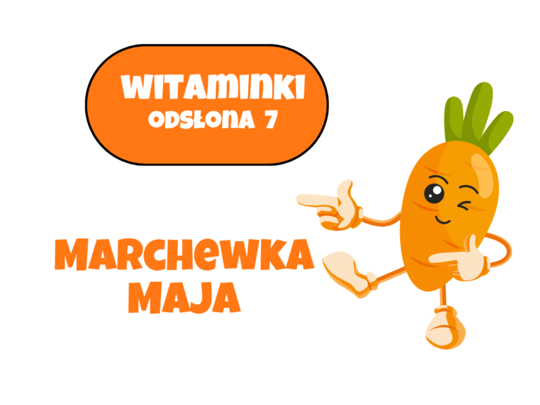 Marchewka Maja i projekt Witaminki